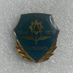 Insigna Institutul de căi ferate 1958-1978 Fac.Mecanica