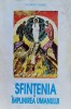Sfintenia, Implinirea Umanului - Nichifor Crainic, Editura Mitropoliei, Brosata, ISBN 973-96208-1-7, Stare Buna