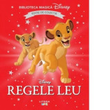 Regele Leu. Volumul 1. Disney. Biblioteca magica, editie de colectie - Disney