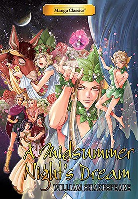 A Midsummer Night&#039;s Dream: Manga Classics