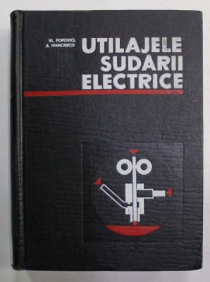 V. Popovici - Utilajele sudarii electrice foto