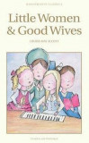 Little Women and Good Wives | Louisa May Alcott, Wordsworth Editions Ltd