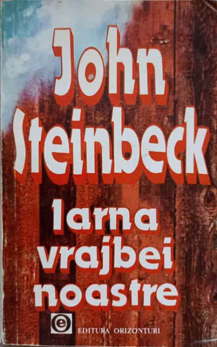 IARNA VRAJBEI NOASTRE-JOHN STEINBECK