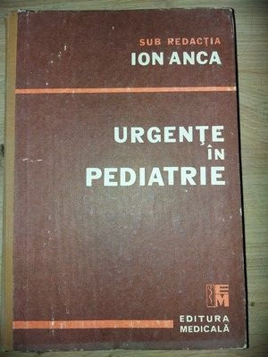 Urgente in pediatrie- Ion Anca