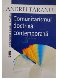 Andrei Taranu - Comunitarismul - doctrina contemporana (Editia: 2005)