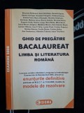 Limba si literatura romana: Ghid de pregatire pentru bacalaureat- Eleonora Bulboaca, Gina Camarasu 2008
