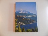 SFANTUL MUNTE ATHOS * EDITIE CARTONATA