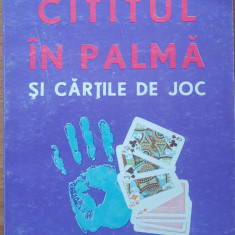 Cititul in palma si cartile de joc - MADISON, editie 1994