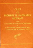 CAIET CU PROBLEME DE MATEMATICA REZOLVATE-COLECTIV-337814