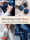 Mending with Boro: Japanese Running Stitch and Patching Techniques