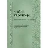 Sebeos kr&oacute;nik&aacute;ja - &Ouml;rm&eacute;nyorsz&aacute;g t&ouml;rt&eacute;nete a 6-7. sz&aacute;zadban