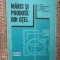 Marci Si Produse Din Otel - I. Chesa, N. Lascu-Simion
