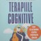 TERAPIILE COGNITIVE - JEAN COTTRAUX
