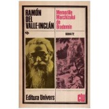 Ramon del Valle Inclan - Memoriile Marchizului de Bradomin. Sonate - 113773