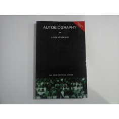AUTOBIOGRAPHY - LINDA ANDERSON - THE NEW CRITICAL IDIOM