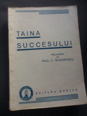 TAINA SUCCESULUI PAUL TEODORESCU 1944 foto