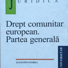 Drept comunitar european. Partea generala