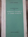 INTRODUCERE IN FONETICA ISTORICA A LIMBII ROMANE-FLORICA DIMITRESCU-227187