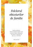 Cumpara ieftin Folclorul obiceiurilor de familie, Cartier