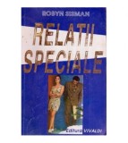 Robyn Sisman - Relatii speciale - 118642
