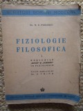 DR. N.C. PAULESCU, FIZIOLOGIE FILOSOFICA- I. NOTIUNILE DE SUFLET SI DUMNEZEU IN FIZIOLOGIE. 3 LECTII+ANEXE. EDITIE INGRIJITA DE DR. V. TRIFU 1944