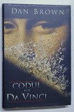 CODUL LUI DA VINCI de DAN BROWN , 2006 *EDITIE CARTONATA , *PREZINTA HALOURI DE APA