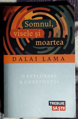 Somnul, visele si moartea - Dalai Lama foto