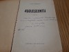 IOANA POSTELNICU (dedicatie-autograf) - Adolescentii - Tineretului, 1962, 285 p., Alta editura