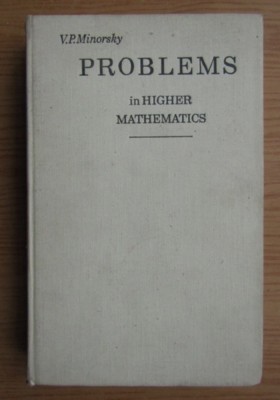 Problems in higher mathematics V.P. Minorsky foto