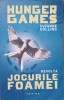 Revolta. Jocurile Foamei - Suzanne Collins, Nemira, 2013, Beletristica SF, Romana, Paperback