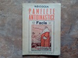 PAMFLETE ANTIDINASTICE - N.D. COCEA - Editura de Stat, 1949