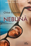 Nebuna Trilogia Nebuna / Rea / Periculoasa, Chloe Esposito