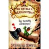 &Iacute;gy neveld a s&aacute;rk&aacute;nyodat 3. - &Iacute;gy besz&eacute;lj s&aacute;rk&aacute;nyul - Cressida Cowell