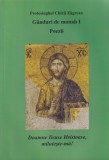Protosinghel Chiril Zagrean - Ganduri de monah I. Poezii religioase, colectie versuri spirituale, romana, brosata, buna