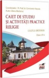 Religie. Cultul ortodox. Caiet de studiu si activitati practice, Elena Marianuc, 2025