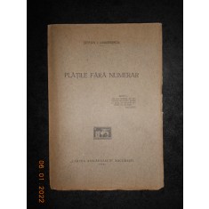 STEFAN I. DUMITRESCU - PLATILE FARA NUMERAR (1931)