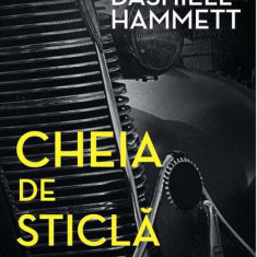 Cheia de sticlă - Hardcover - Dashiell Hammett - Paladin