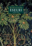Eseuri Cartea Intai Michel de Montaigne Editura Humanitas Traducere Vlad Russo Carti Non-fictiune