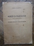 Marcel Romanescu - Albizzi si paleologii. Studiu genealogic