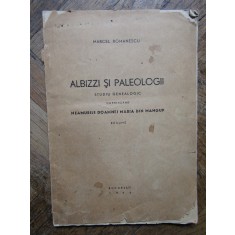 Marcel Romanescu - Albizzi si paleologii. Studiu genealogic