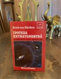Erich von Daniken - Ipoteza Extraterestra