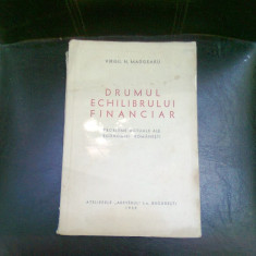 DRUMUL ECHILIBRULUI FINANCIAR - VIRGIL N. MADGEARU