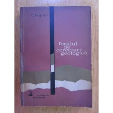 Constantin Papuc - Forajul de cercetare geologica