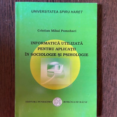 Cristian Mihai Pomohaci Informatica Utilizata pentru aplicatii in sociologie si psihologie