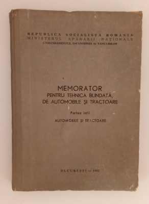 Memorator pentru tehnica blindata de automobile și tractoare - Partea I foto