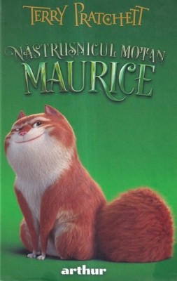 Terry Pratchett - Nastrusnicul motan Maurice foto