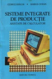 Sisteme integrate de productie asistate de calculator