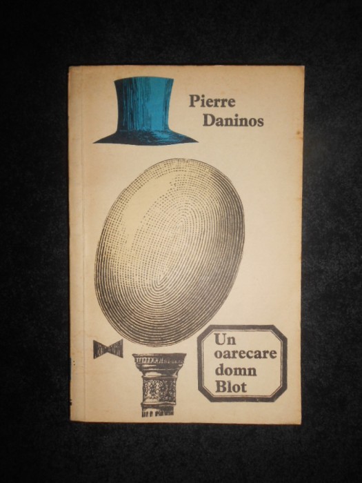 Pierre Daninos - Un oarecare domn Blot