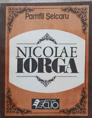 NICOLAE IORGA-PAMFIL SEICARU-274364 foto