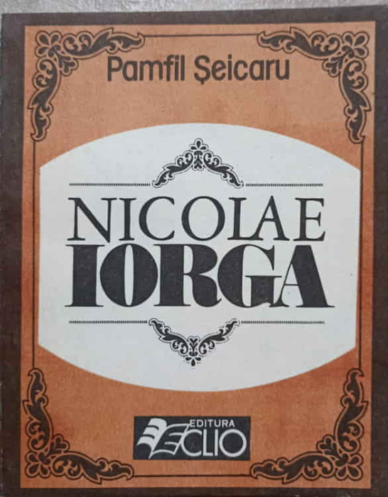 NICOLAE IORGA-PAMFIL SEICARU
